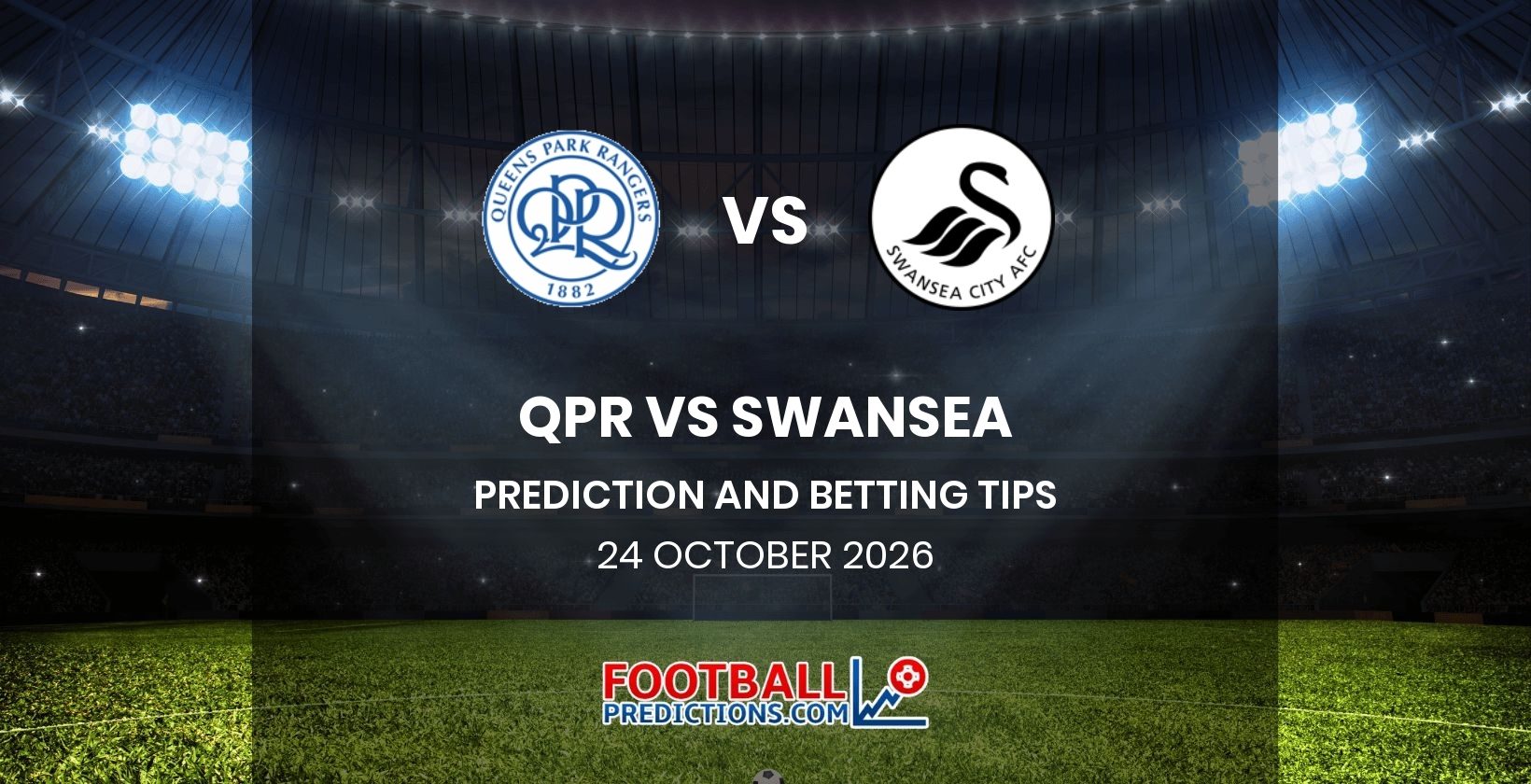 QPR vs Swansea Prediction and Betting Tips 24 October 2026