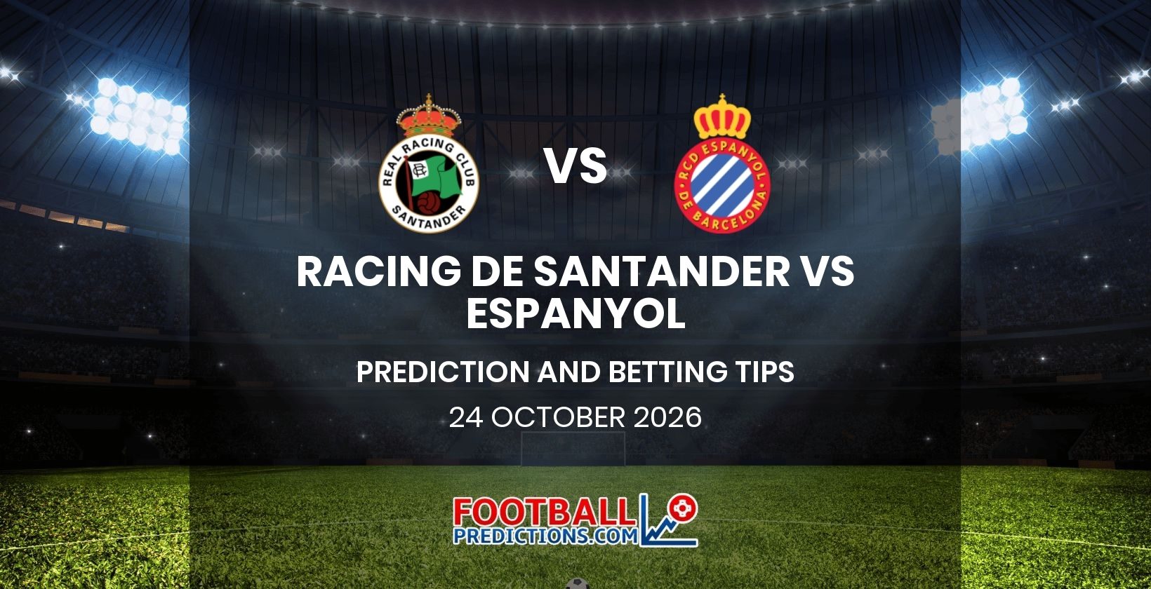 Racing Santander vs Espanyol Prediction and Betting Tips 24 October 2026