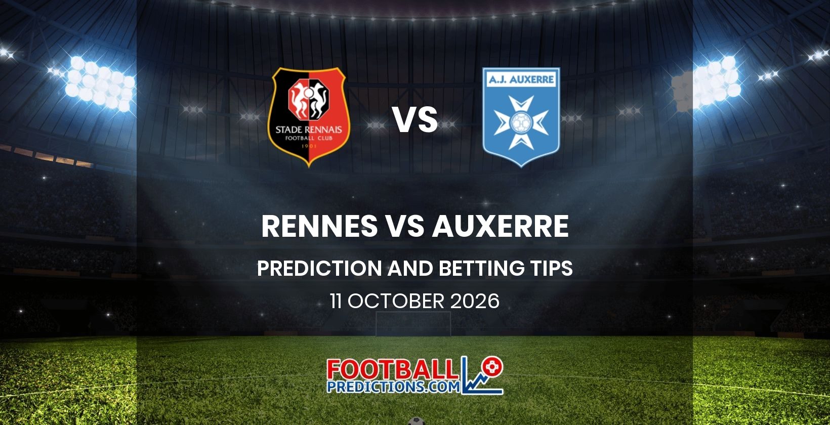 Rennes vs Auxerre Prediction and Betting Tips 11 October 2026