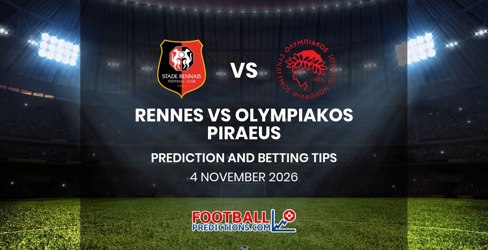 Rennes vs Olympiakos Piraeus Prediction and Betting Tips 4 November 2026