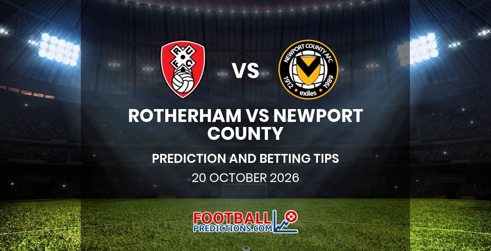 Rotherham vs Newport County Prediction and Betting Tips 20 October 2026