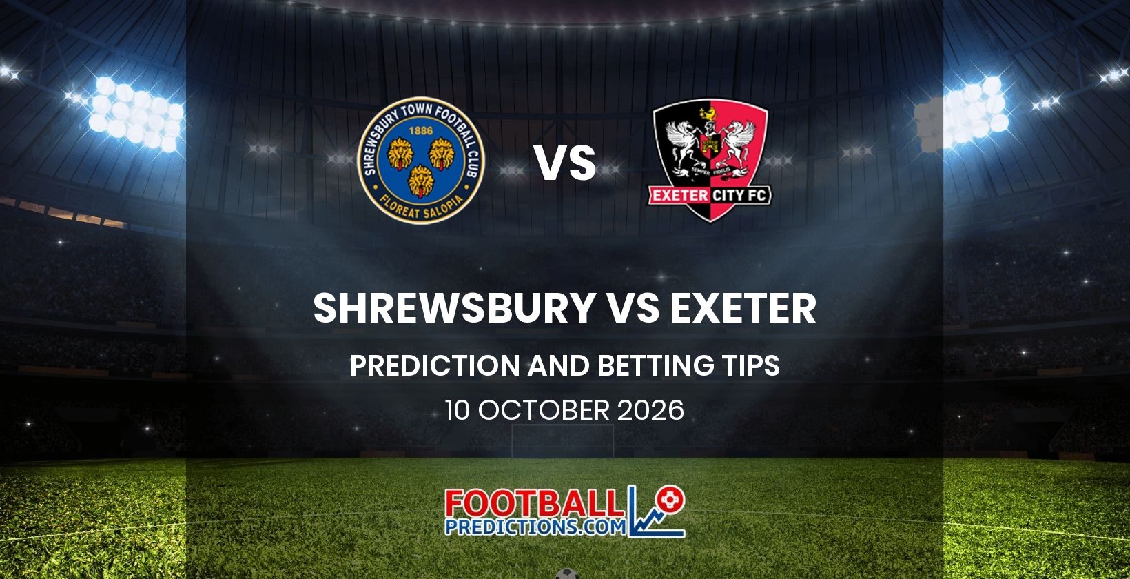 Shrewsbury vs Exeter Prediction and Betting Tips 10 October 2026