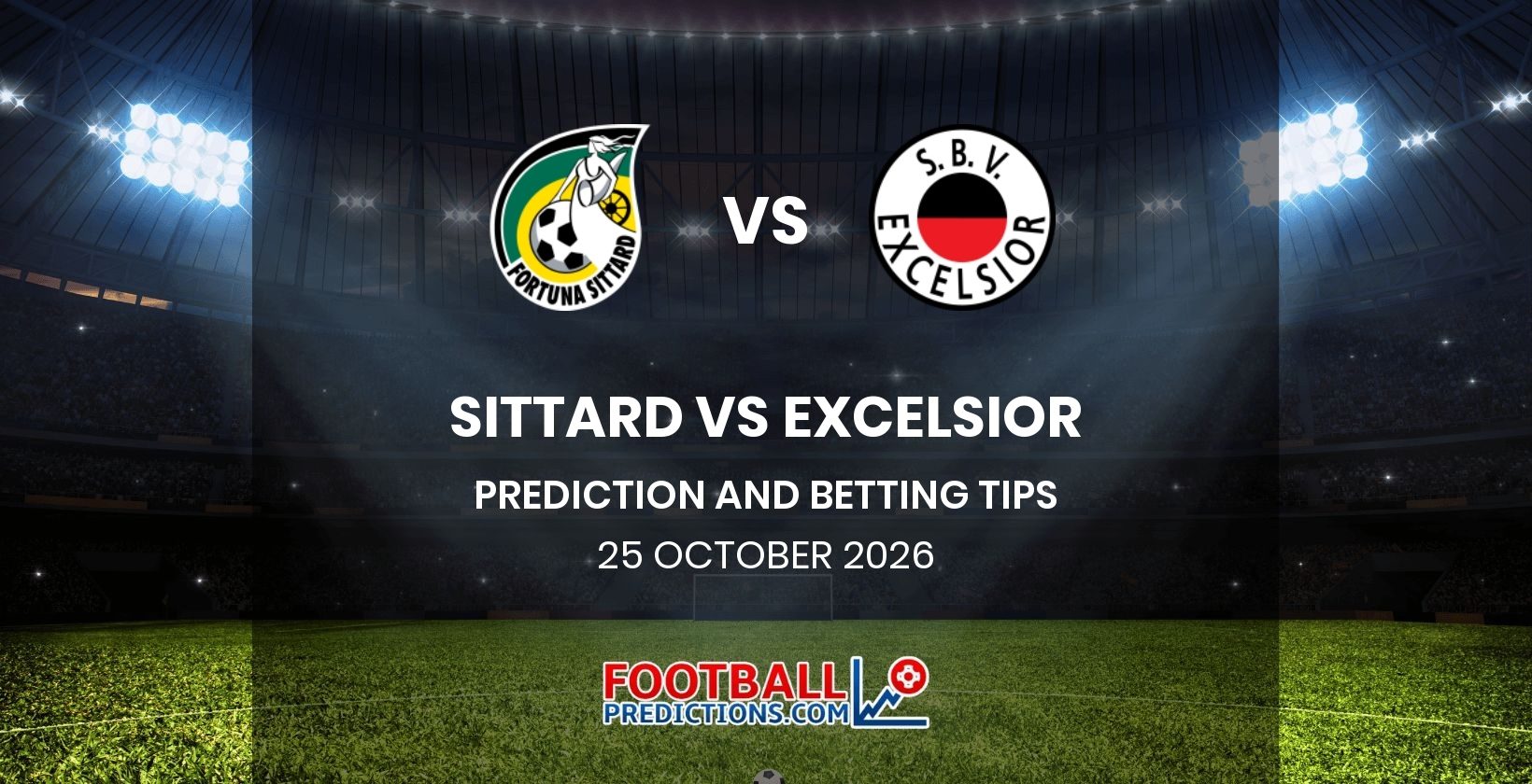 Sittard vs Excelsior Prediction and Betting Tips 25 October 2026