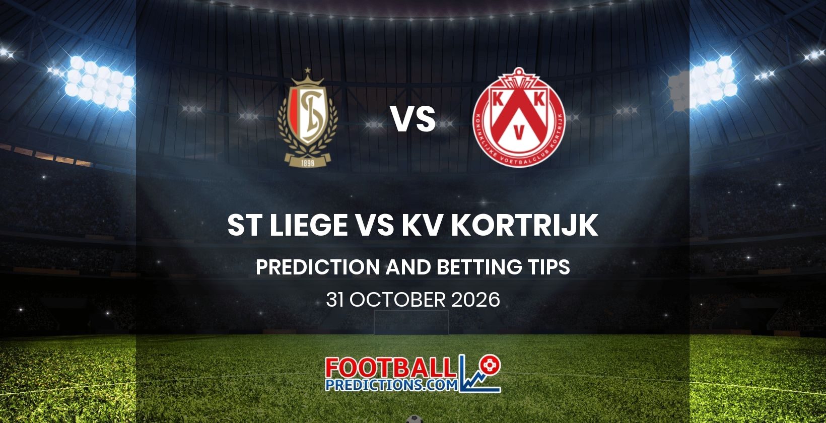 St Liege vs KV Kortrijk Prediction and Betting Tips 31 October 2026