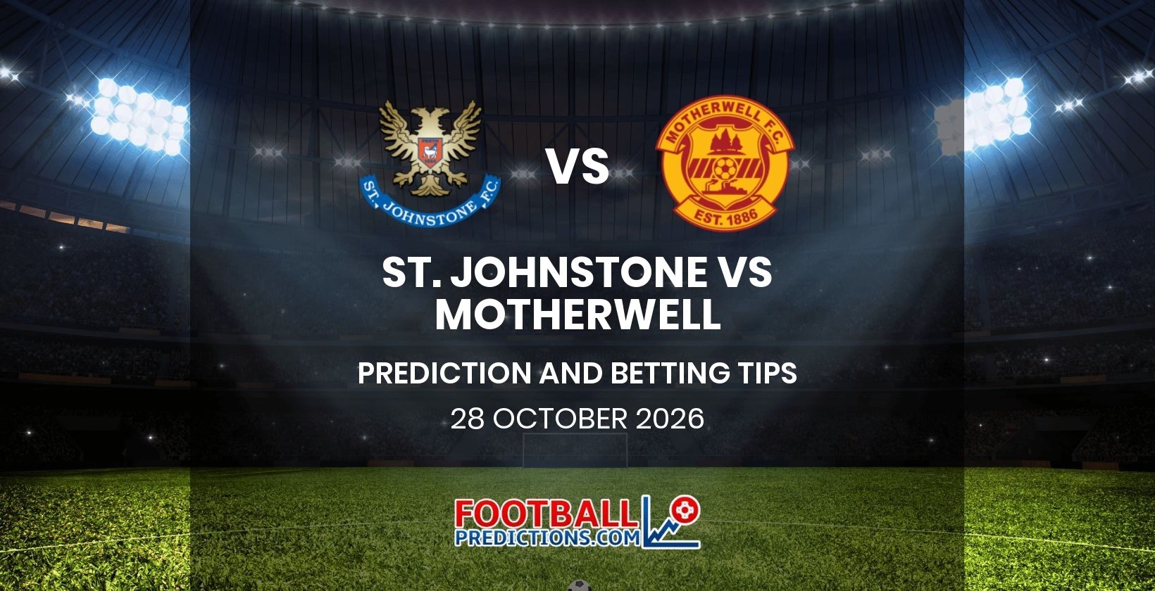 St. Johnstone vs Motherwell Prediction and Betting Tips 28 October 2026