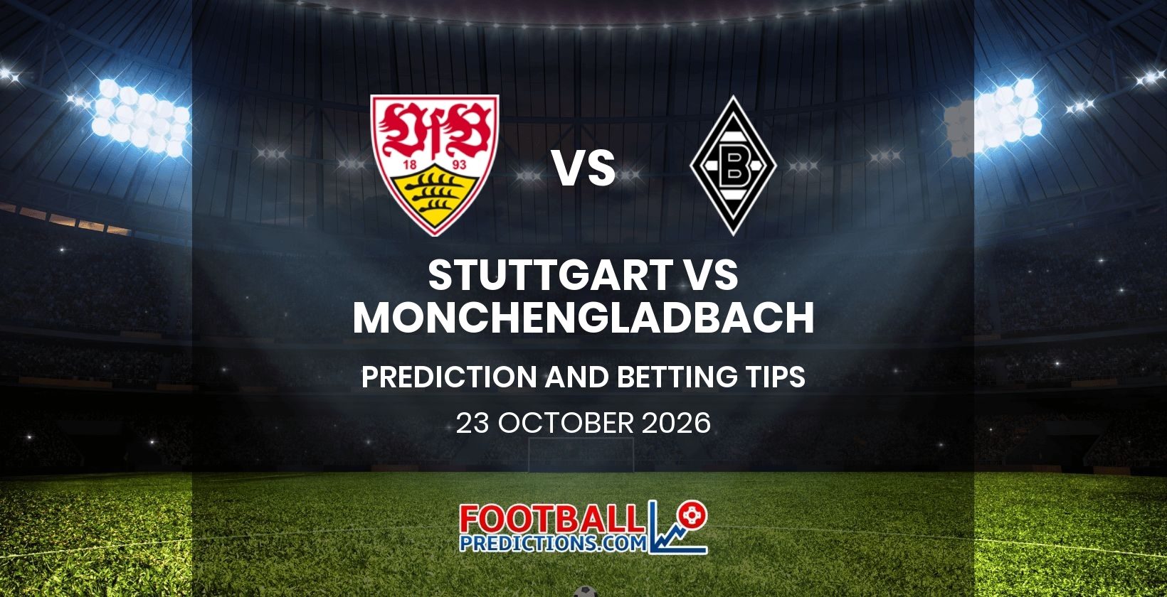 Stuttgart vs Monchengladbach Prediction and Betting Tips 23 October 2026