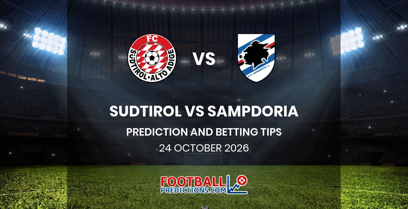 Sudtirol vs Sampdoria Prediction and Betting Tips 24 October 2026
