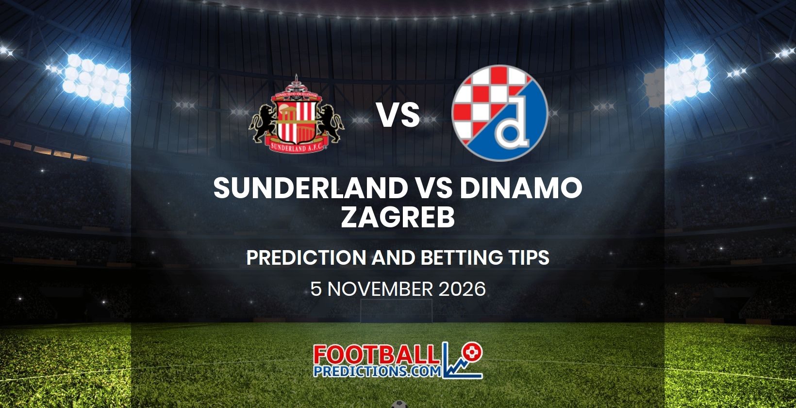 Sunderland vs Dinamo Zagreb Prediction and Betting Tips 5 November 2026