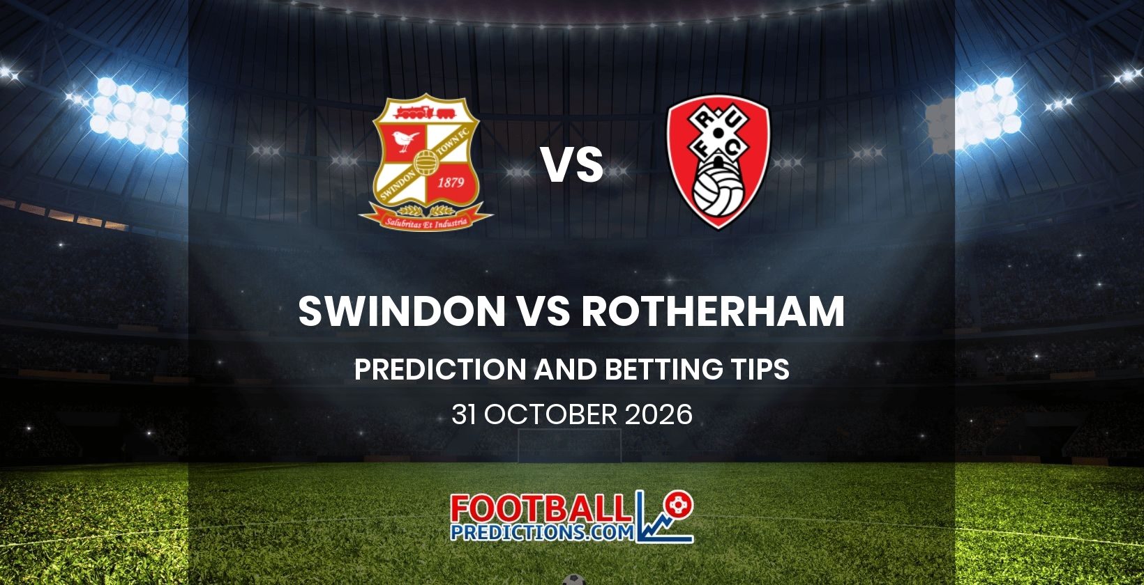 Swindon vs Rotherham Prediction and Betting Tips 31 October 2026