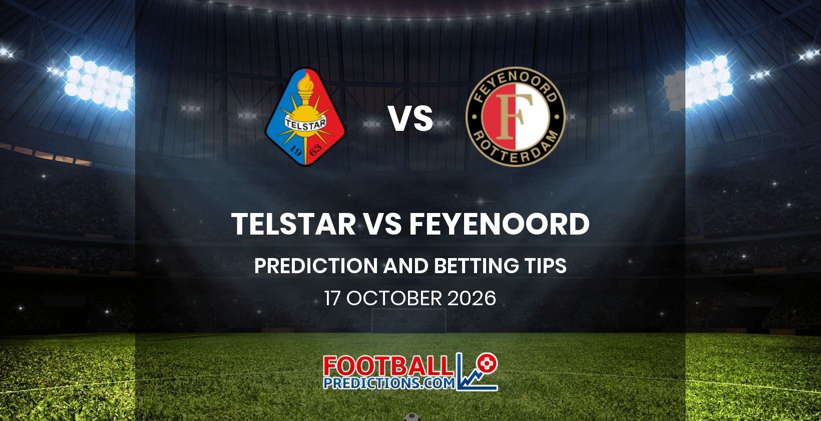 Telstar vs Feyenoord Prediction and Betting Tips 17 October 2026