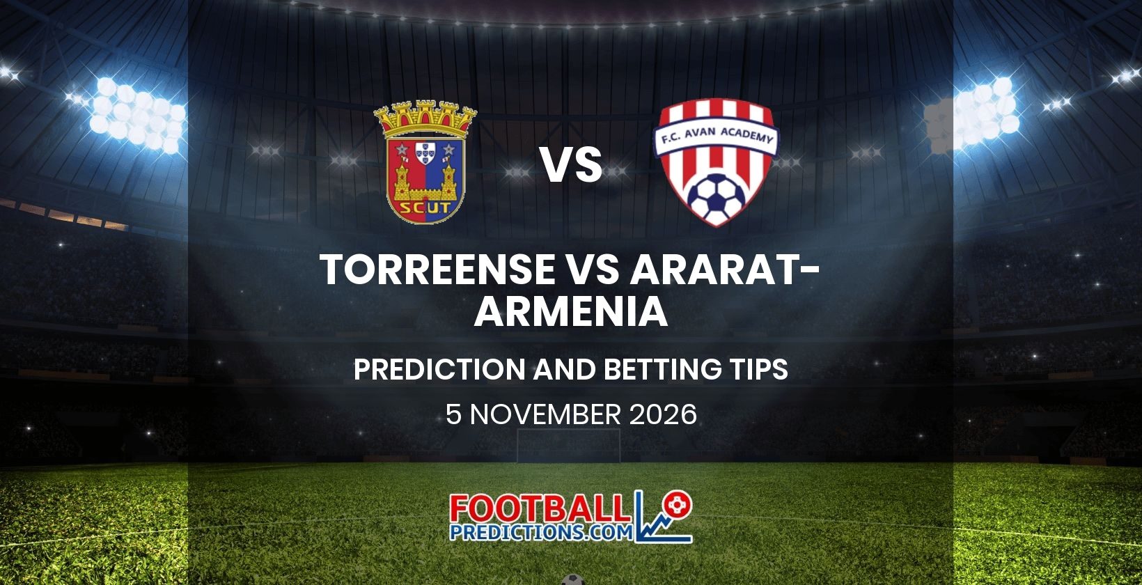 Torreense vs Ararat-Armenia Prediction and Betting Tips 5 November 2026