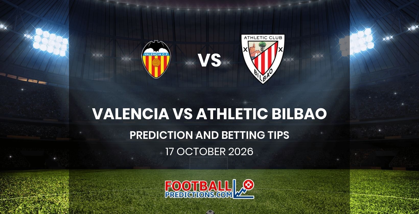 Valencia vs Athletic Bilbao Prediction and Betting Tips 17 October 2026