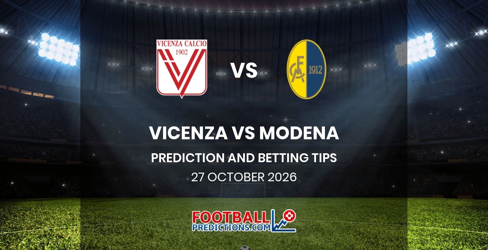 Vicenza vs Modena Prediction and Betting Tips 27 October 2026