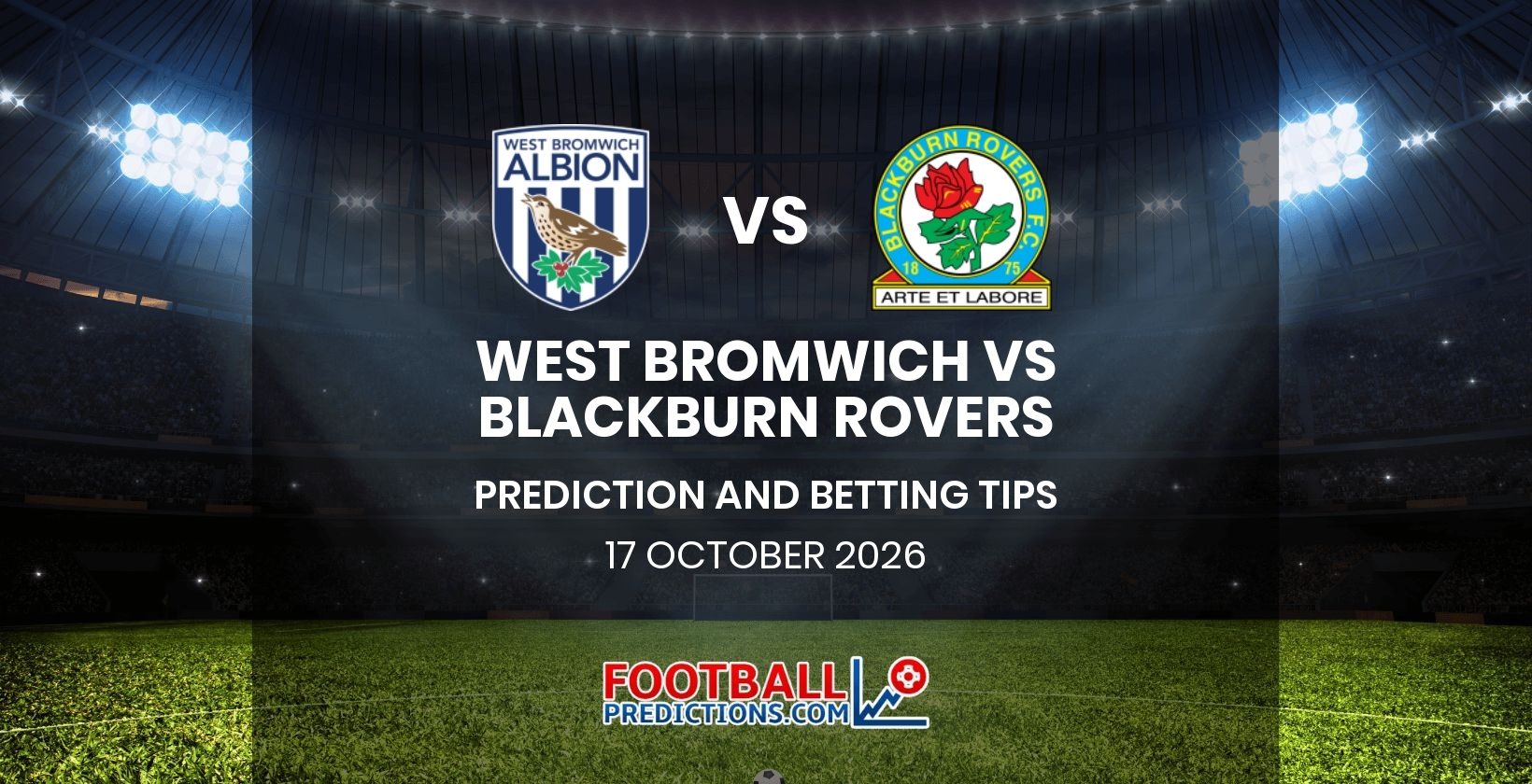 West Bromwich vs Blackburn Rovers Prediction and Betting Tips 17 October 2026