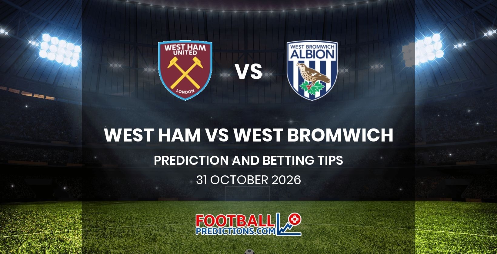 West Ham vs West Bromwich Prediction and Betting Tips 31 October 2026