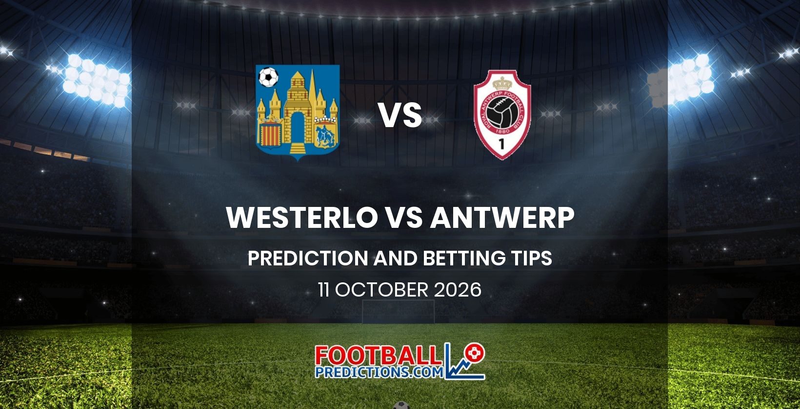Westerlo vs Antwerp Prediction and Betting Tips 11 October 2026