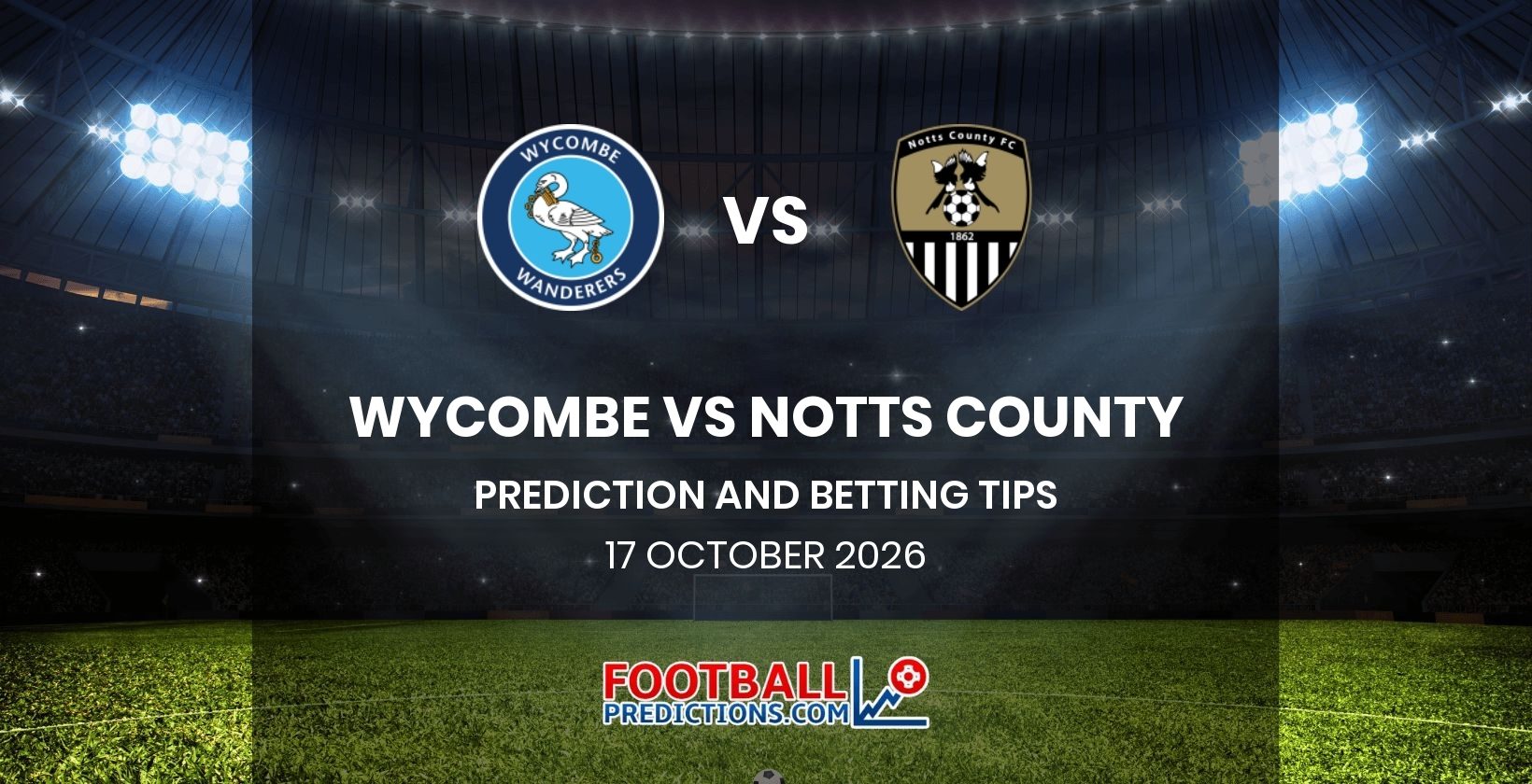 Wycombe vs Notts County Prediction and Betting Tips 17 October 2026